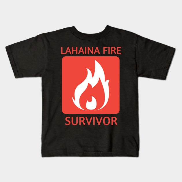 Lahaina Fire Survivor Kids T-Shirt by MtWoodson